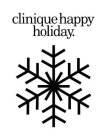 CLINIQUE HAPPY HOLIDAY.