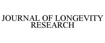 JOURNAL OF LONGEVITY RESEARCH