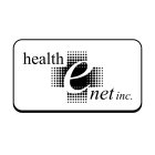 HEALTH E NET INC.