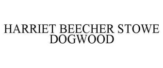 HARRIET BEECHER STOWE DOGWOOD