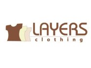 LAYERS CLOTHING