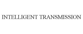 INTELLIGENT TRANSMISSION