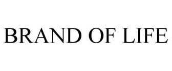 BRAND OF LIFE