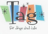 TAG FOR DOGS AND CATS