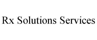 RX SOLUTIONS SERVICES