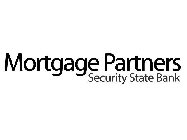 MORTGAGE PARTNERS SECURITY STATE BANK