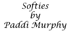 SOFTIES BY PADDI MURPHY