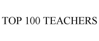 TOP 100 TEACHERS