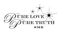 PURE LOVE PURE TRUTH SMB