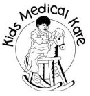 KIDS MEDICAL KARE