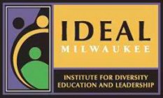 IDEAL MILWAUKEE INSTITUTE FOR DIVERSITY EDUCATION AND LEADERSHIP