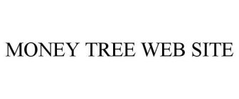 MONEY TREE WEB SITE