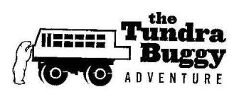 THE TUNDRA BUGGY ADVENTURE