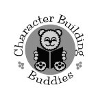 CHARACTER BUILDING BUDDIES