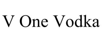 V ONE VODKA