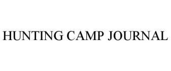 HUNTING CAMP JOURNAL