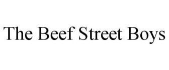 THE BEEF STREET BOYS