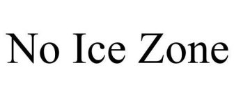 NO ICE ZONE
