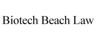 BIOTECH BEACH LAW