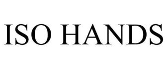 ISO HANDS
