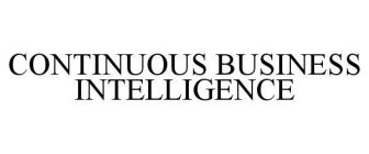 CONTINUOUS BUSINESS INTELLIGENCE