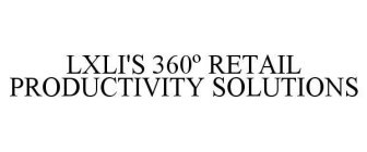 LXLI'S 360° RETAIL PRODUCTIVITY SOLUTIONS