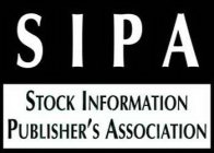 SIPA STOCK INFORMATION PUBLISHER'S ASSOCIATION