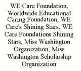 WE CARE FOUNDATION (IE WORLDWIDE EDUCATIONAL CARING FOUNDATION)