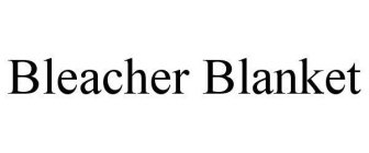 BLEACHER BLANKET