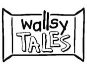 WALLSY TALES