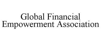 GLOBAL FINANCIAL EMPOWERMENT ASSOCIATION
