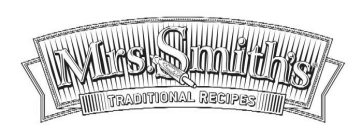 MRS. SMITH'S TRADITIONAL RECIPES