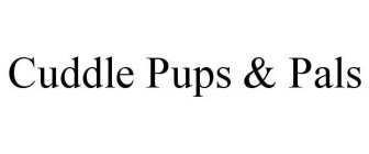 CUDDLE PUPS & PALS