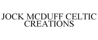JOCK MCDUFF CELTIC CREATIONS