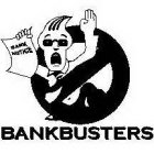 BANKBUSTERS BANK NOTICE