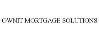 OWNIT MORTGAGE SOLUTIONS