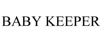 BABY KEEPER