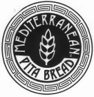 MEDITERRANEAN PITA BREAD