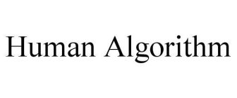 HUMAN ALGORITHM