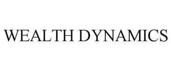 WEALTH DYNAMICS