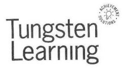 TUNGSTEN LEARNING ACHIEVEMENT SOLUTIONS