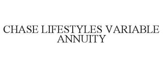 CHASE LIFESTYLES VARIABLE ANNUITY