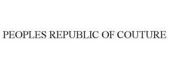 PEOPLES REPUBLIC OF COUTURE