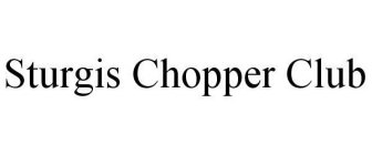 STURGIS CHOPPER CLUB