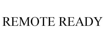 REMOTE READY