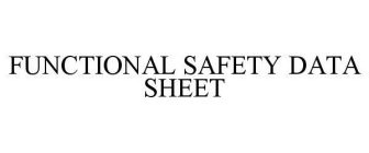 FUNCTIONAL SAFETY DATA SHEET