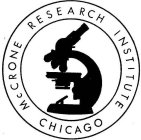 MCCRONE RESEARCH INSTITUTE CHICAGO