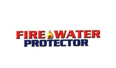 FIRE WATER PROTECTOR