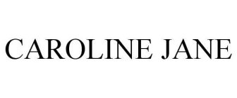 CAROLINE JANE