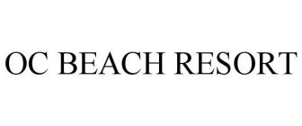 OC BEACH RESORT
